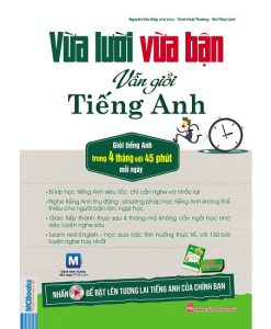 Vừa Lười Vừa Bận Vẫn Giỏi Tiếng Anh